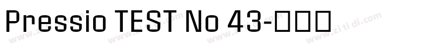 Pressio TEST No 43字体转换